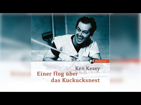 Ken Kesey - Einer flog über das Kuckucknest
