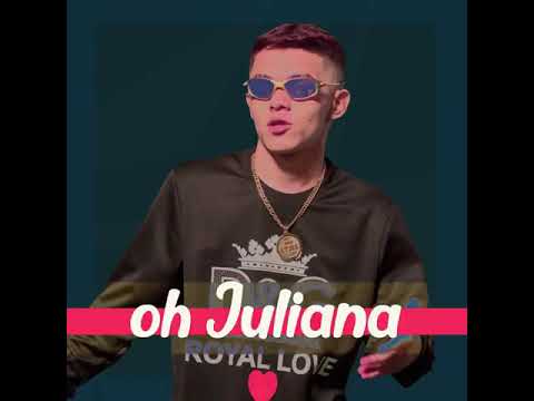 oh juliana oq tu quer de mim