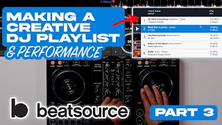 Planning & Performing A Creative DJ Mix - Beatsource Tutorial Series (Part 3)