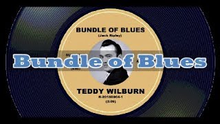 Teddy Wilburn ~ Bundle of Blues (Demo) [Mono]
