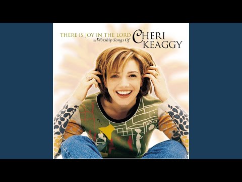 Worship Medley We Have Come To Worship Him - There Is Joy In The Lord - Cheri Keaggy