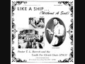Pastor T L  Barrett (1971)  - Like a Ship ... Without a Sail (Full Album)