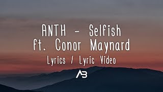 Selfish Music Video