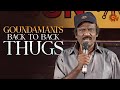 Goundamani S Epic Roast Mode Hilarious Moments You Cannot Miss Fefsi Sun TV Throwback