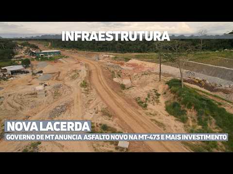 Governo de MT anuncia asfalto novo na MT-473 e mais investimentos para Nova Lacerda