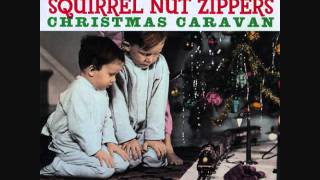 I&#39;m Coming Home For Christmas - Squirrel Nut Zippers