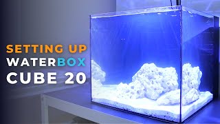 Unboxing & Setting Up Waterbox Cube 20 Aquarium | Blue Reef Tank