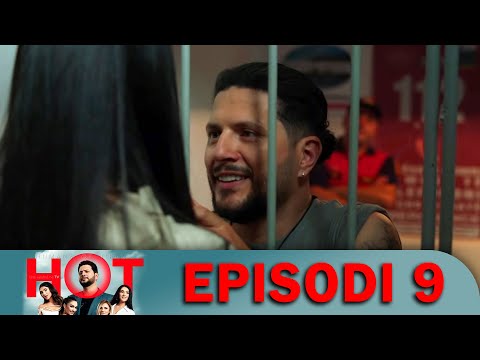 Seriali H.O.T - Episodi 9 (I Plotë)
