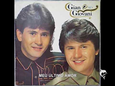 Meu ultimo amor - Gian e Giovani