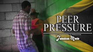 Peer Pressure New Jamaican Movie 2021 (Face Xpression)