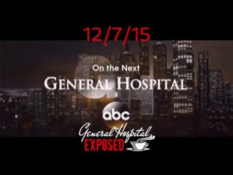 GENERAL HOSPITAL PREVIEW 12/7/15
