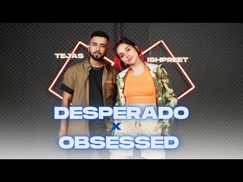 Chura Liya ( Desperado ) x Obsessed | Tejas & Ishpreet | Dance Video | Dancefit Live
