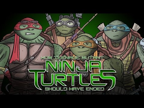 ティーンエイジ-ミュータント-ニンジャ-タートルズはどのように終了する必要がありました (How Teenage Mutant Ninja Turtles Should Have Ended)