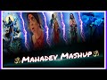 Mahadev Mashup ️ 6 Best Mahadev Song Shiv Bhajans Om Namoh Shivay Hansraj Raghuwanshi MKV