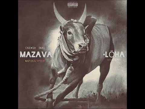 One-Six BMC — MAZAVA LÖHA (APOKALYPSY)