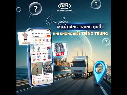 GIẢI PHÁP MUA HÀNG TRUNG QUỐC KHI KHÔNG BIẾT TIẾNG TRUNG
