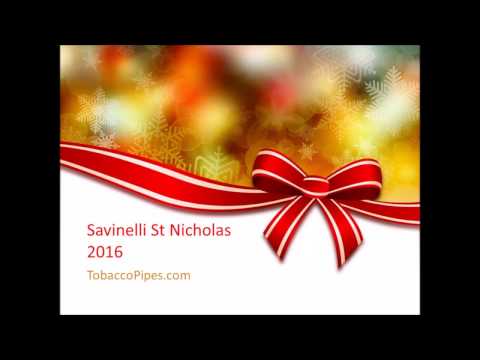New! Savinelli St. Nicholas Tobacco Pipes (Gorgeous 2016 Models)