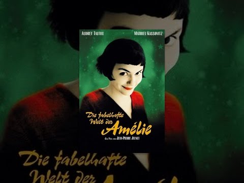 Die fabelhafte Welt der Amelie