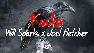 🎃 [HALLOWEEN 2017] Will Sparks x Joel Fletcher - Kooka
