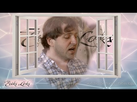 Ēriks Loks-Skatoties pa manas istabas logu