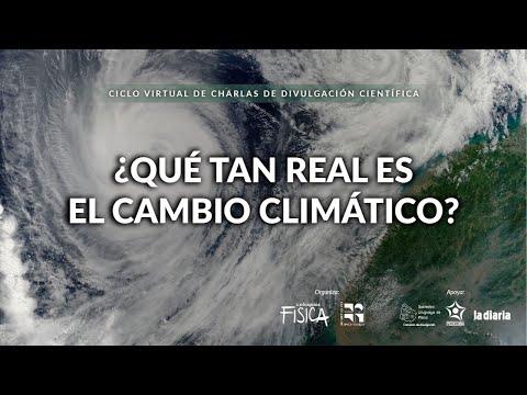 Miniatura del coloquio ¿Qué tan real es el cambio climático?
