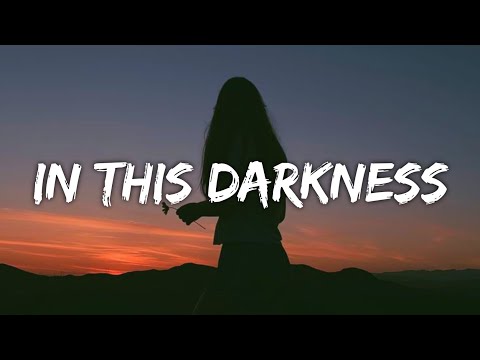 Clara La San - In This Darkness (Lyrics)