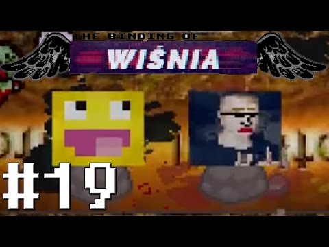 NIE BIERZ TEGO!! CO TU SIĘ ODWALIŁO? | The binding of wisnia #19