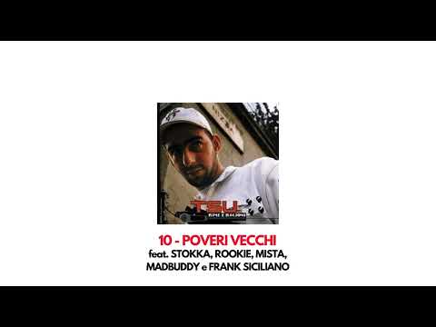 Tsu - Poveri Vecchi feat. Stokka, Rookie, Mista, MadBuddy e Frank Siciliano (Rime e Ragioni)