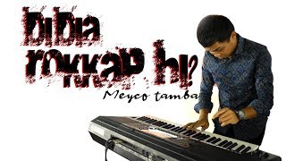 Download lagu MEYCO TAMBA - DIDIA ROKKAP HI [Keyboard Version #4] mp3
