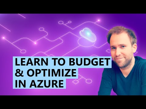 Learn to Budget & Optimize in Azure