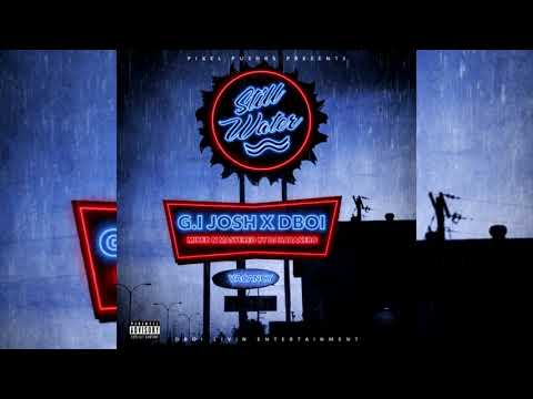 Waterd Down x DBoi Livin - Still Good