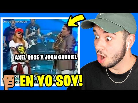 REACTION to Yo Soy AXEL ROSE AND JUAN GABRIEL Surprise with "Knocking On Heaven's Door" COMPLETE