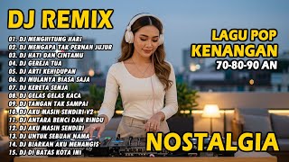 Download lagu DJ KENANGAN NOSTALGIA TERBARU 2025 || DJ MENGHITUNG HARI | DJ MENGAPA TAK PERNAH JUJUR mp3