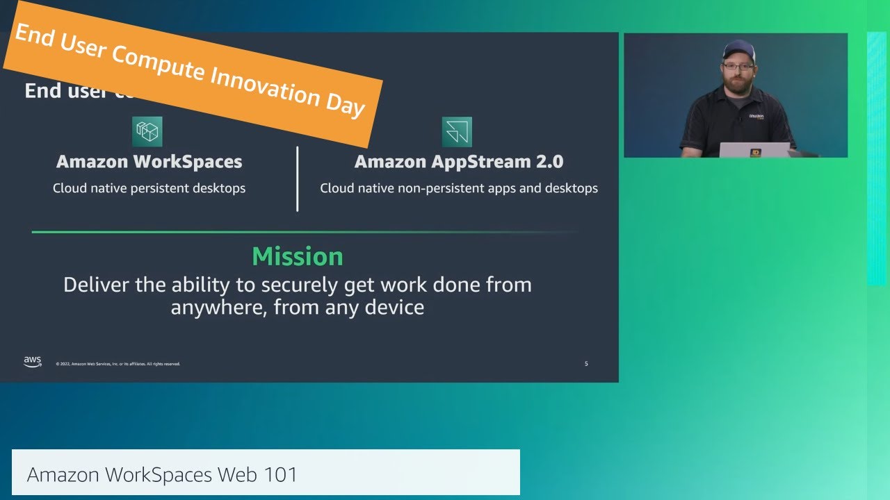 End User Computing Innovation Day: Amazon WorkSpaces Web 101