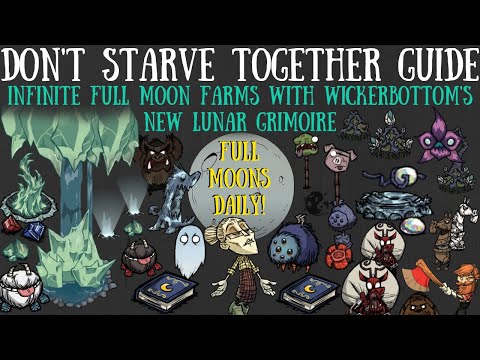 NEW Infinite Full Moon Farms - Wickerbottom Rework Update - Don't Starve Together Guide
