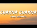 Chakna Chakna Himesh Reshammiya Lyrics 7clouds Hindi