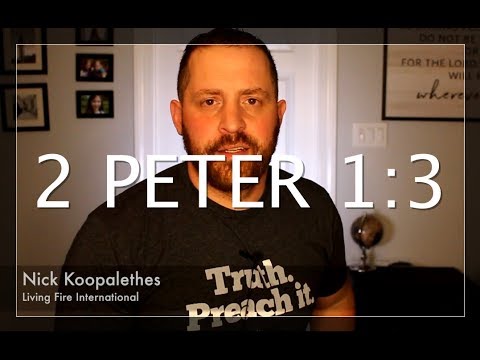 Divine Power - 2 Peter 1:3