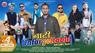 Nati Unforgettable Return 2021 By Pratap Bhardwaj 