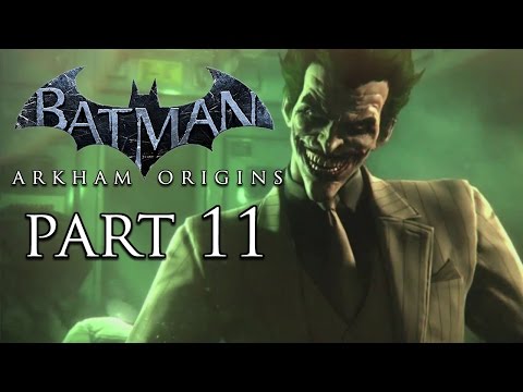 Batman: Arkham Origins The Joker - HD Gameplay Walkthrough Part 11