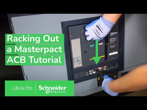 Racking out a Masterpact air circuit breaker | Schneider Electric