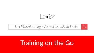Lex Machina Legal Analytics within Lexis®