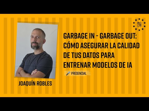 Garbage in - Garbage out: cómo asegurar la calidad de tus datos para entrenar modelos de IA