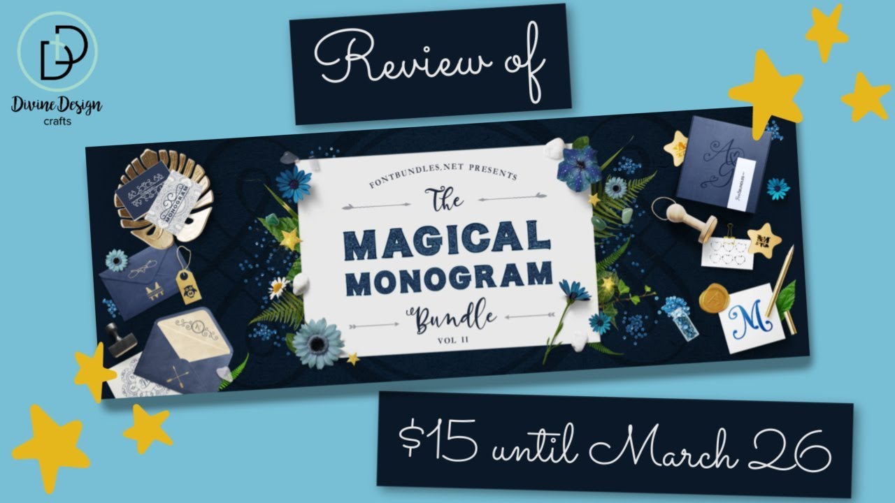 Review of Magical Monogram Bundle II from FontBundles.net | SVG files for Cricut