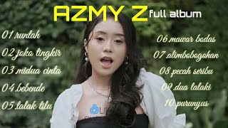 Download lagu DJ RUNTAH REMIX COVER AZMY Z FULL ALBUM mp3 Download lagu DJ RUNTAH REMIX COVER AZMY Z FULL ALBUM mp3