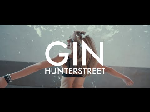 HunterStreet - Gin    (Debut Single)