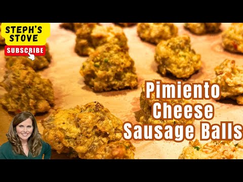 Pimiento Cheese Sausage Balls | Easy Southern Party Appetizer & Make-Ahead Snack - Steph’s Stove
