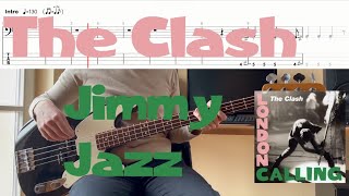 The Clash - Jimmy Jazz (Bass Cover &amp; Tabs)