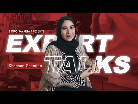 Khanaan Shamlan : Creative Director of KHANAAN | ESMOD - Expert Talks