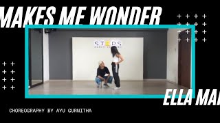 Makes Me Wonder - Ella Mai I Choreography by Ayu G
