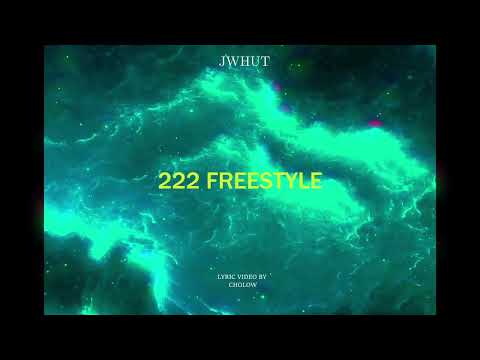 Jaywhut  - 222 Freestyle